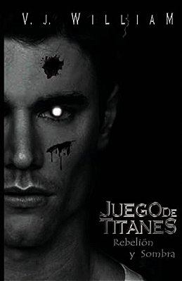 Juego De Titanes: Rebelión Y Sombra-..