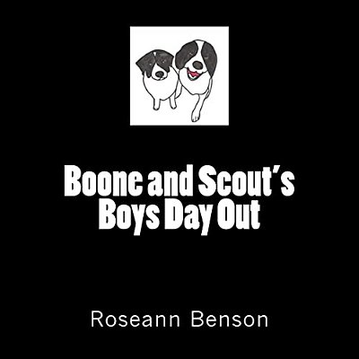 Boone And Scout's Boys Day Out-..
