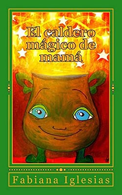 El Caldero Mágico De Mamá-..
