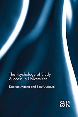 The Psychology Of Study Success In Universities-..