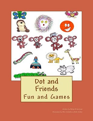 Dot And Friends: Fun And Games-..