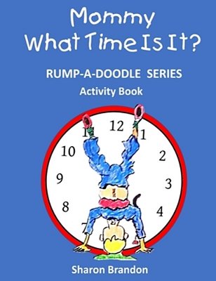 Rump-A-doodle Series: What Time Is It?-..
