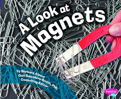 A Look At Magnets-..