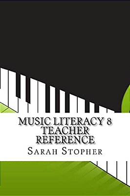 Music Literacy 8 Teacher Reference-..