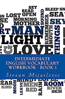 Intermediate English Vocabulary Workbook? Book 1-..