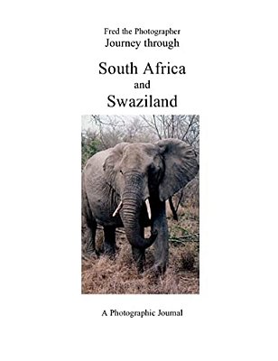Journey Through South Africa And Swaziland-..