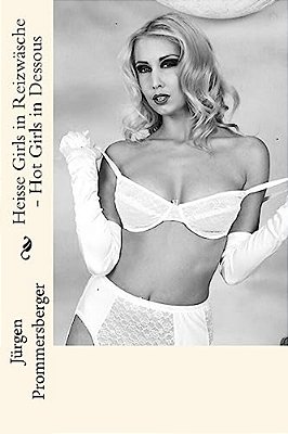Heisse Girls In Reizwäsche - Hot Girls In Dessous-..