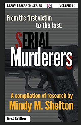 From The First Victim To The Last: Serial Murderers-..