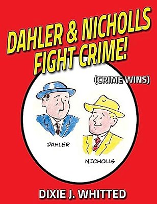 Dahler And Nicholls Fight Crime! (Crime Wins)-..