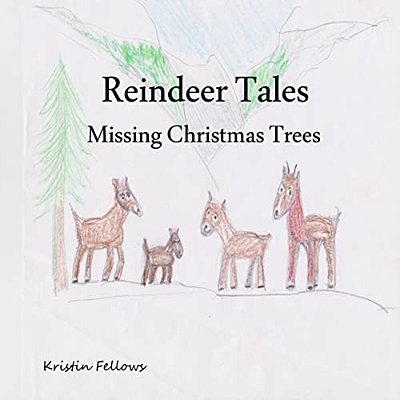 Reindeer Tales: Missing Christmas Trees-..