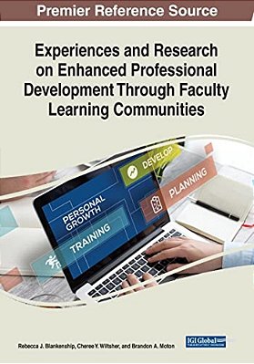 Experiences And Research On Enhanced Professional Development Through Faculty Learning Communities-..