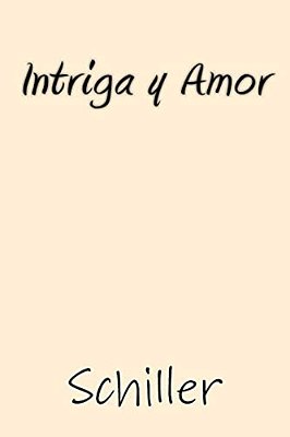 Intriga Y Amor (Spanish Edition)-..