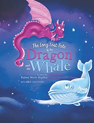 The Long Lost Tale Of The Dragon And The Whale-..