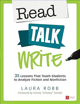 Read, Talk, Write: 35 Lessons That Teach Students To Analyze Fiction And Nonfiction-..