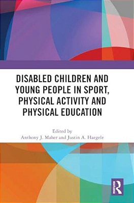 Disabled Children And Young People In Sport, Physical Activity And Physical Education-..