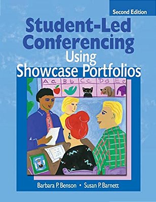 Student-Led Conferencing Using Showcase Portfolios-..