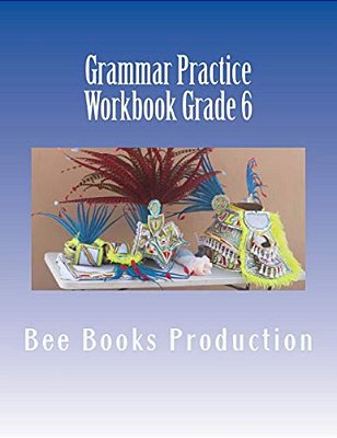 Grammar Practice Workbook Grade 6-..