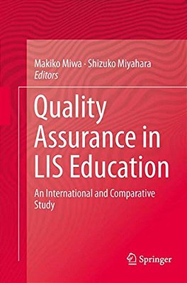 Quality Assurance In Lis Education: An International And Comparative Study-..