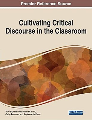 Cultivating Critical Discourse In The Classroom-..