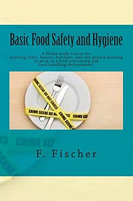 Basic Food Safety And Hygiene - Home Study-..