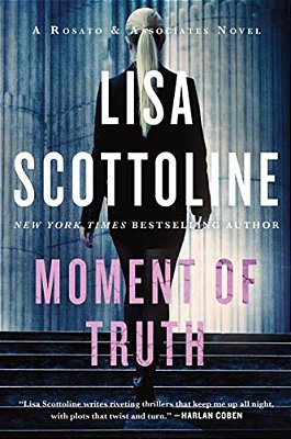 Moment Of Truth: A Rosato & Associates Novel-..
