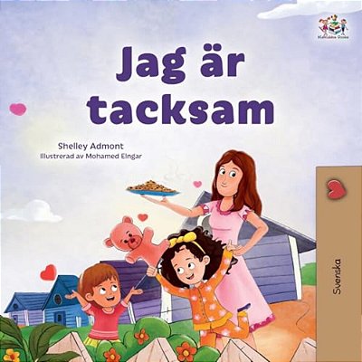 I Am Thankful (Swedish Book For Children)-..