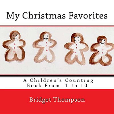 My Christmas Favorites: A Christmas Counting Book From 1 To 10-..