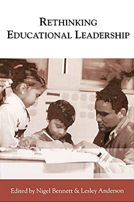 Rethinking Educational Leadership: Challenging The Conventions-..