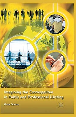 Imagining The Cosmopolitan In Public And Professional Writing-..