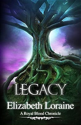 Legacy: A Royal Blood Chronicle-..