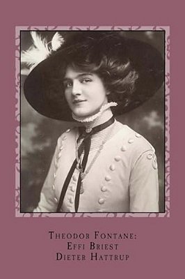 Theodor Fontane Effi Briest: Kurzfassung-..