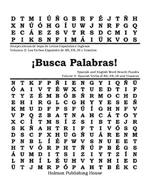 ¡Busca Palabras! Rompecabezas De Sopa De Letras Volumen II: Verbos Españoles De Ar, Er E Ir Y Vosotros: ¡Busca Palabras! Spanish And English Word Sear-..