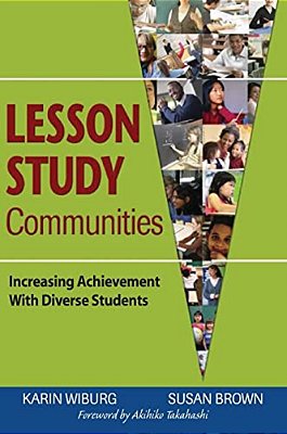 Lesson Study Communities: Increasing Achievement With Diverse Students-..