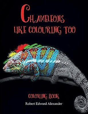 Chameleons Like Colouring Too-..