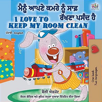 I Love To Keep My Room Clean (Punjabi English Bilingual Book -India)-..