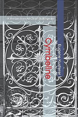 Cymbeline: A Version From All Clear! Shakespeare-..