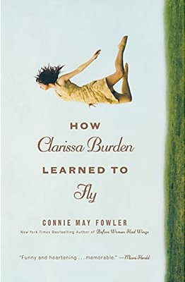 How Clarissa Burden Learned To Fly-..