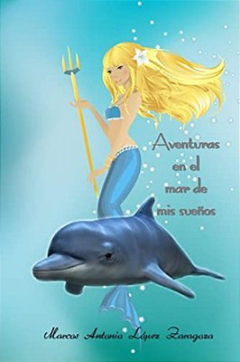 Aventuras En El Mar De Mis Sueños-..