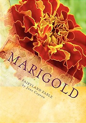 Marigold: A Fairyland Fable-..