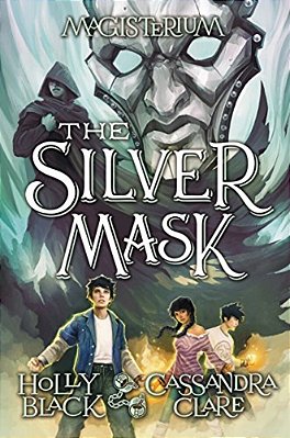 The Silver Mask (Magisterium #4): Volume 4-..