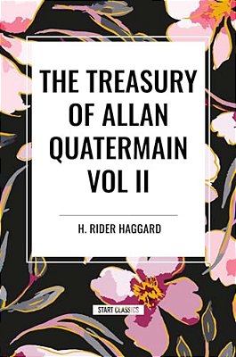 Treasury Of Allan Quatermain Vol II-..