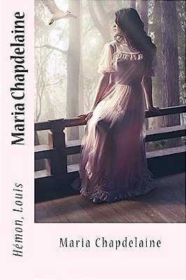 Maria Chapdelaine-..