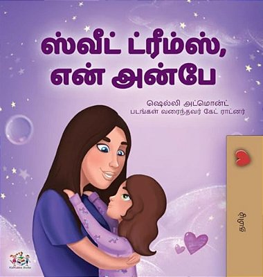 Sweet Dreams, My Love (Tamil Children's Book)-..