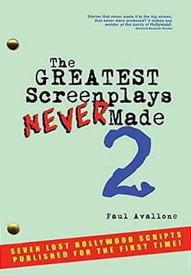 The Greatest Screenplays Never Made 2-..