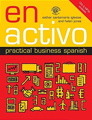 En Activo: Practical Business Spanish-..