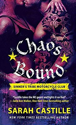 Chaos Bound: Sinner's Tribe Motorcycle Club-..