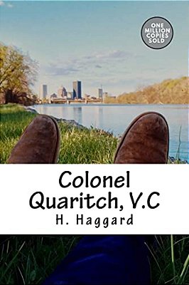 Colonel Quaritch, V. C-..
