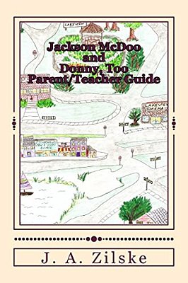 Jackson Mcdoo And Donny, Too: Parent/Teacher Guide-..
