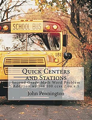 Quick Centers And Stations: Second Grade Math Word Problem Addition Within 100 Ccss.2. Oa. A.1-..