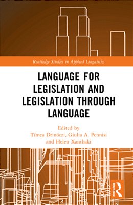 Language For Legislation And Legislation Through Language-..